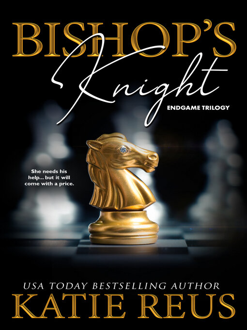 Title details for Bishop's Knight by Katie Reus - Available
